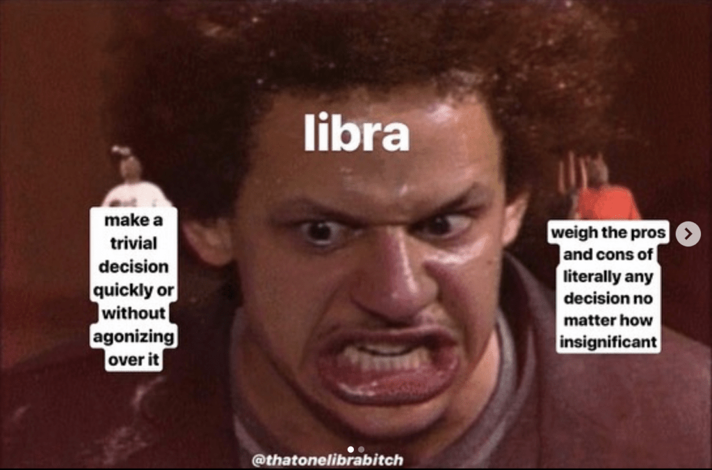 indecisive libras