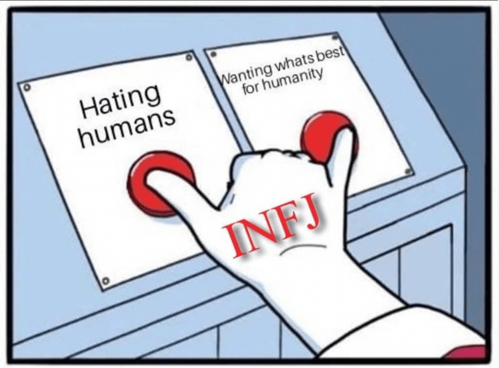 INFJ Meme - hate people