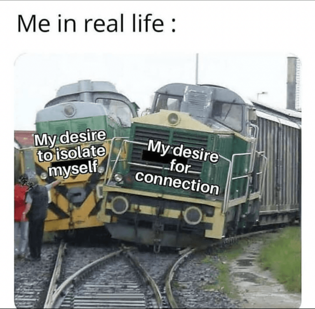 INFJ Meme want connection want isolation