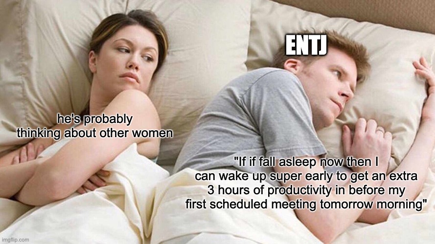 I wonder who he's thinking of meme personality types